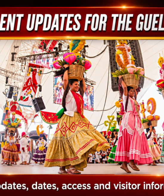 URGENT UPDATES: Guelaguetza 2026 Oaxaca –  Official Ticket Prices, Dates, Free Events and Festival Fairs